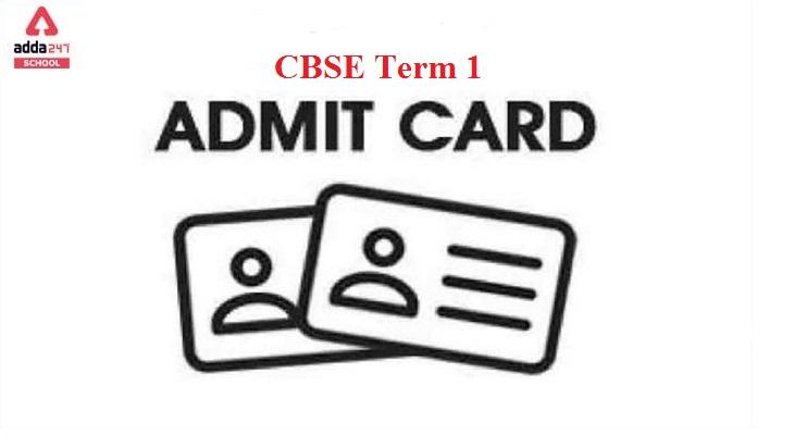 CBSE Class 10, 12 term 1 Admit cards 2021-22 OUT: Check hall tickets at cbse.gov.in_30.1