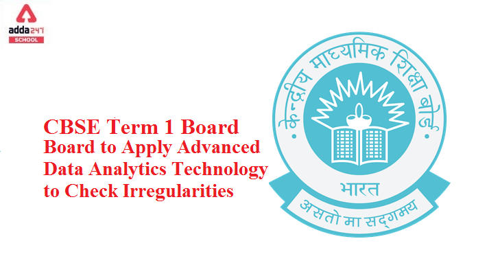 CBSE Term 1 Exam: Board to Apply Advanced Data Analytics Technology to Check Irregularities_30.1