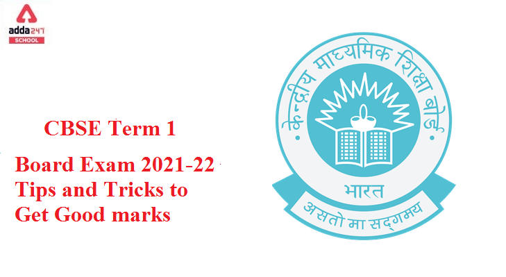 CBSE Term 1 Board Exams 2021-22: Important Tips and Tricks_30.1