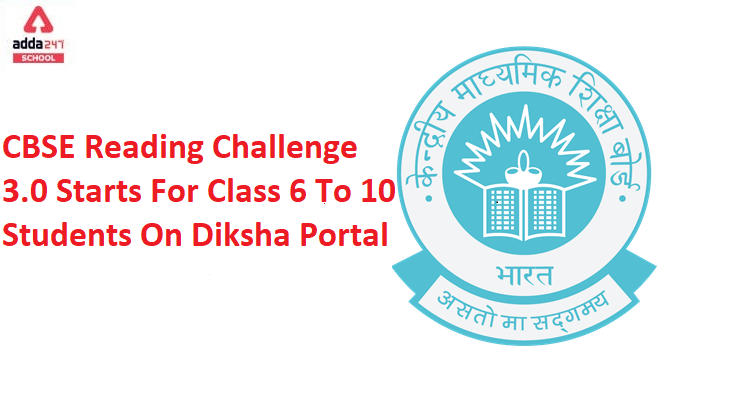 CBSE Reading Challenge 3.0 Starts For Class 6 To 10 Students On Diksha Portal_30.1