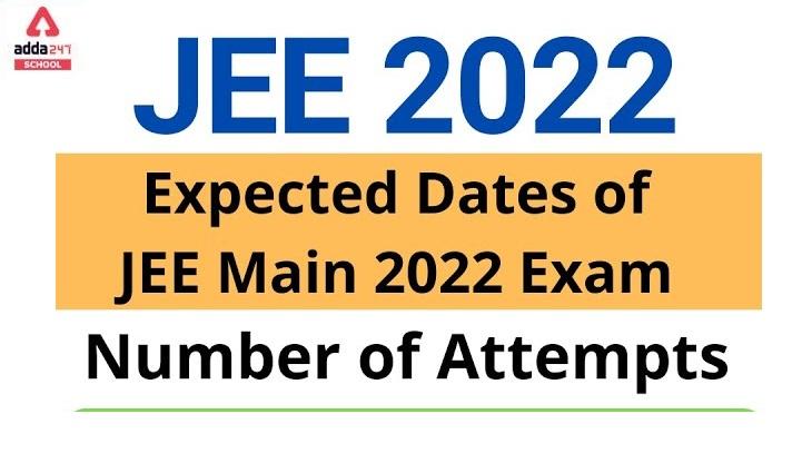 How Many Number of Attempts For JEE Main 2022?_30.1