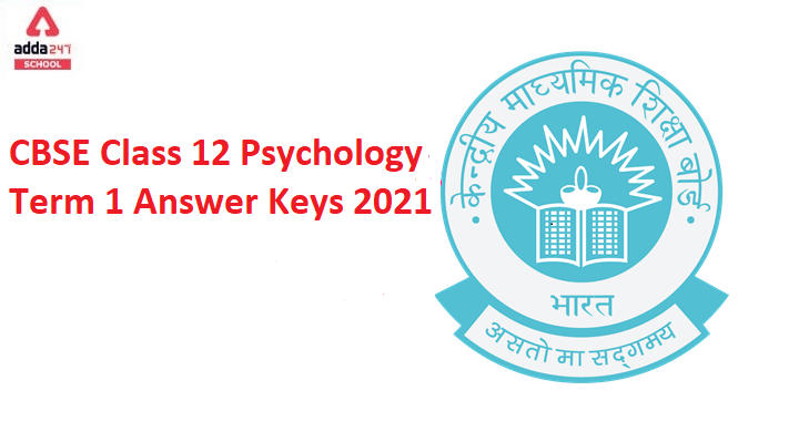 CBSE Class 12 Psychology Term 1 Answer Keys 2021_30.1