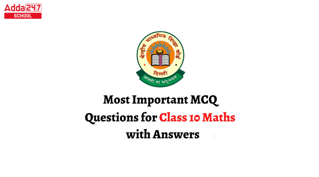 CBSE Class 10 Maths MCQ Questions With Answers_30.1