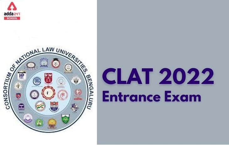 CLAT 2022: Notification, Eligibility, Exam date, Form, Syllabus_30.1