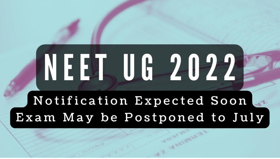 NEET 2022 NOT Postponed, To Be Held on 17th July, order Delhi High Court_30.1
