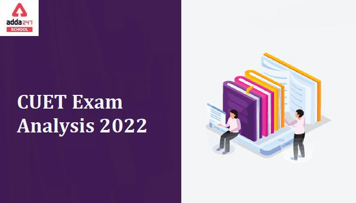 CUET Exam Analysis 2022- 15 July Shift/ Slot 1_30.1