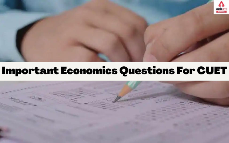 CUET 2022- Asked Important Questions Of Economics_30.1