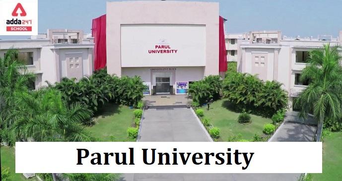 Parul University Vadodara- Fees, Courses, Ranking, Placement