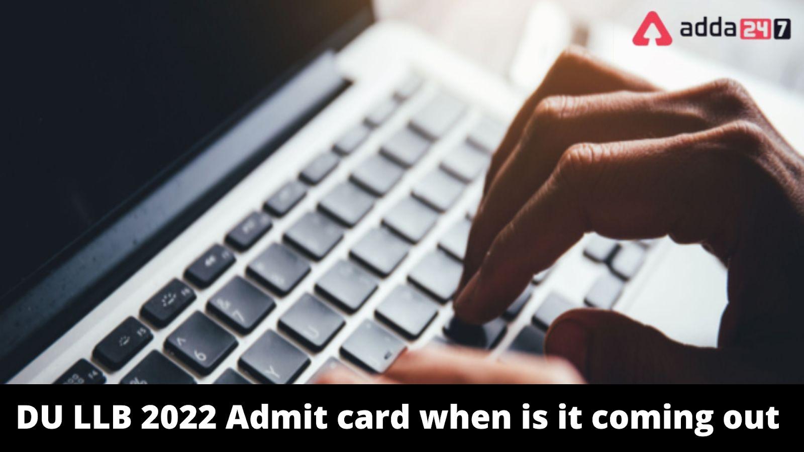 DU LLB Admit Card 2022: NTA Release Date, Download Sarkari Result_30.1