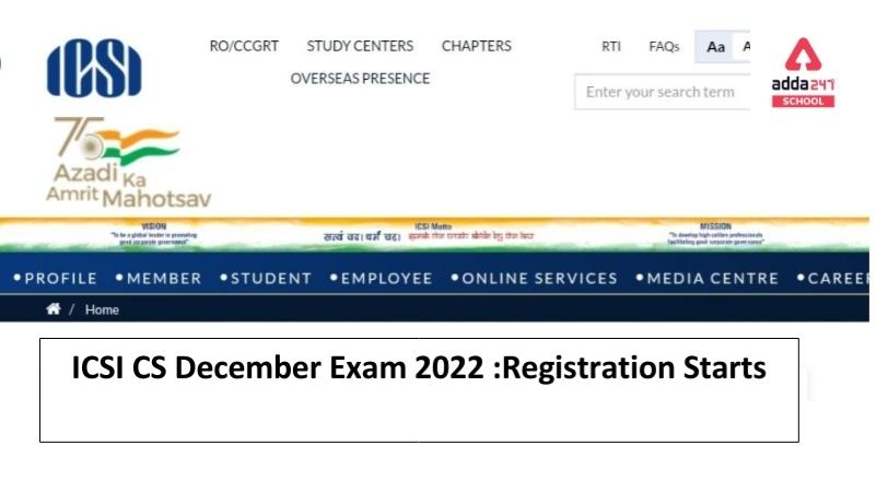 ICSI CS Executive Dec 2022: Exam Date, Registration Starts_30.1
