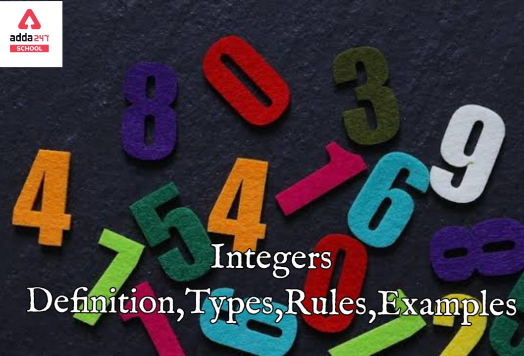 Integers: Numbers, Definition, Examples, Rules, Formula_30.1