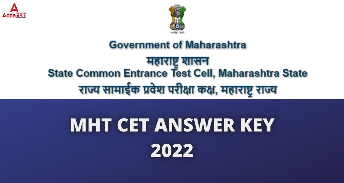 MHT CET Answer key 2022: PCM, PCB, Law, Date & Official Website_30.1