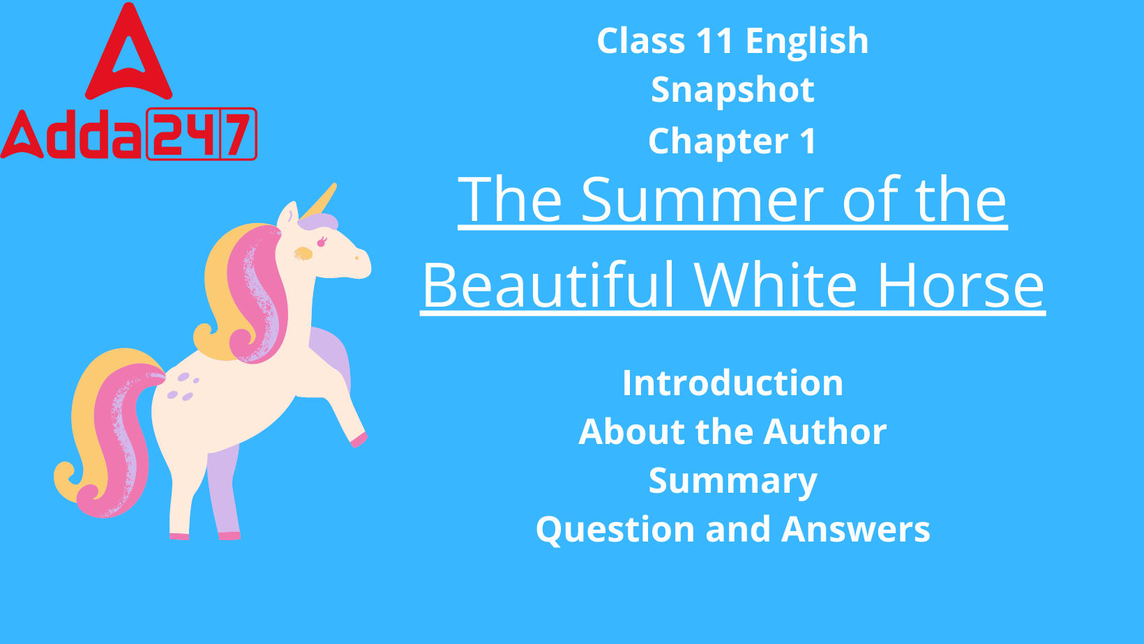 The Summer of the Beautiful Horse- CBSE Class 11 English Snapshot Book Chapter 1 Notes_30.1