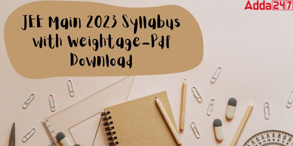 jee-main-syllabus-2023-new-exam-pattern-pdf-download