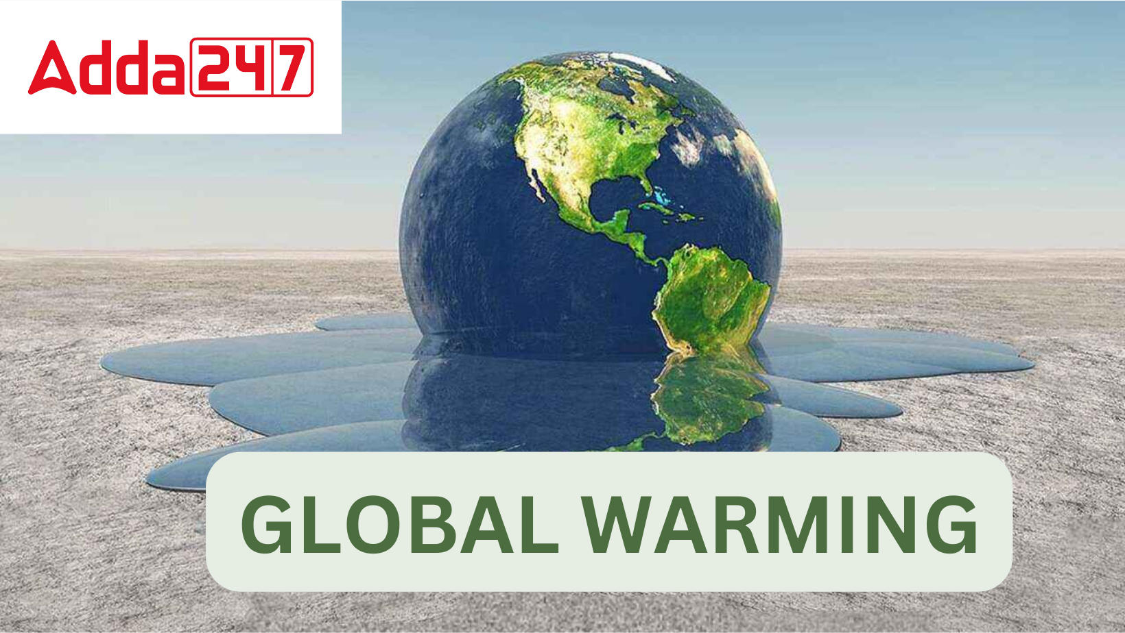 Global Warming Definition, Causes and Effects