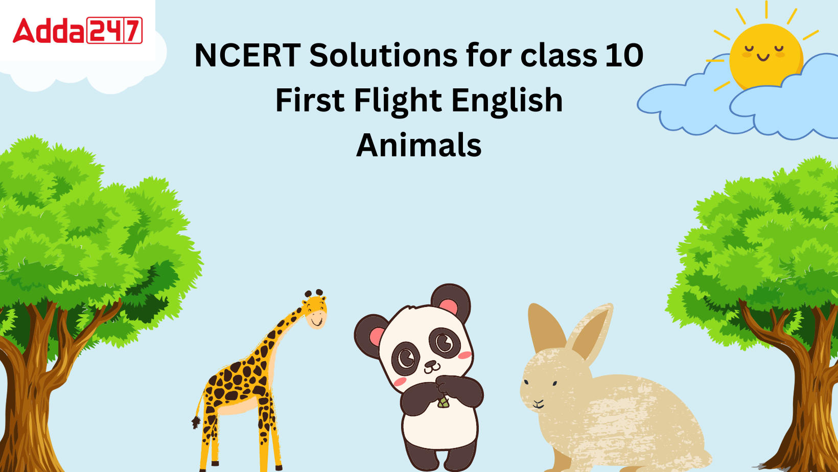 NCERT Solutions For Class 10 English First Flight Poetry Chapter 7 Animals