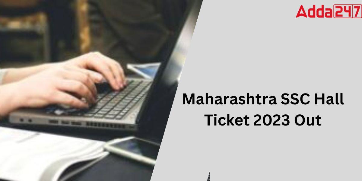 Maharashtra SSC Hall Ticket 2023,Out Download @mahahsscboard.in_30.1