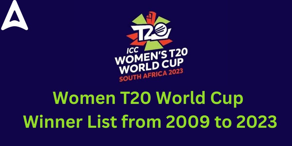 Women's T20 World Cup Winners List [ Updated ]_30.1