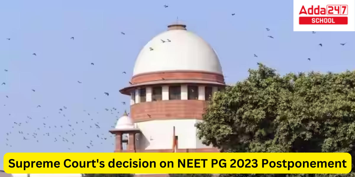 NEET PG 2023 Postponement- Supreme Court's Decision Today_30.1