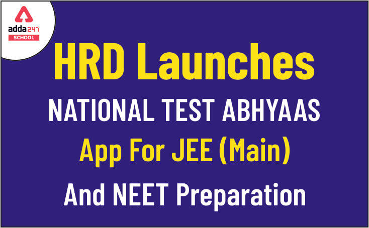 HRD Launches 'NATIONAL TEST ABHYAAS' App For JEE (Main) And NEET Preparation_30.1