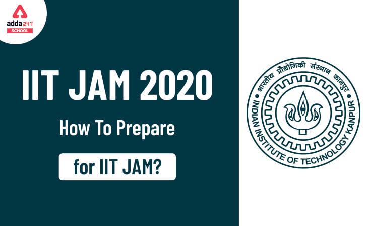 IIT JAM 2020: How To Prepare For IIT JAM?_30.1