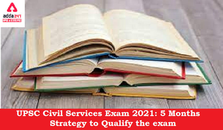 UPSC Civil Services Exam 2021: 5 Months Strategy to Qualify the exam_30.1