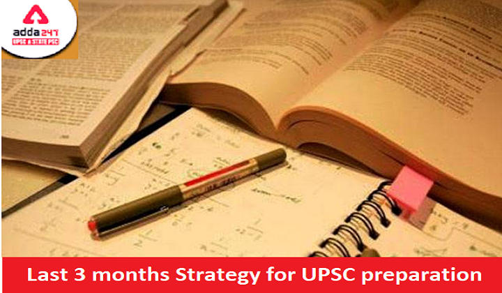 UPSC Prelims 2021: Last 3 months Strategy for UPSC preparation_30.1