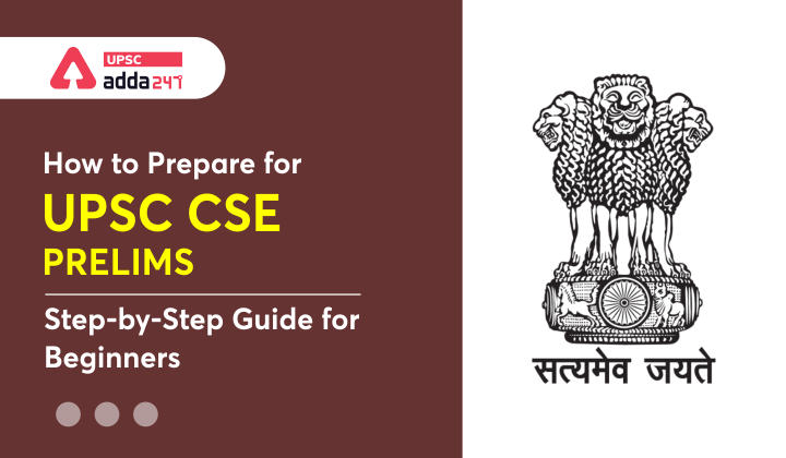 How to Prepare for UPSC Prelims: Step by Step Guide for Beginners_30.1