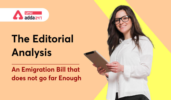 The Editorial Analysis: An emigration Bill that does not go far enough_30.1