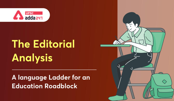 The Editorial Analysis: A language ladder for an education roadblock_30.1