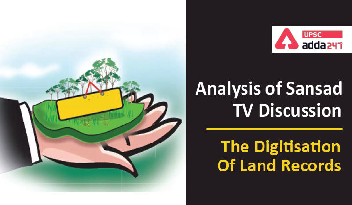 Analysis of Sansad TV Discussion : The Digitalization of Land Records_30.1