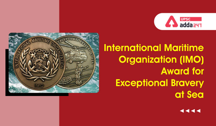 International Maritime Organization (IMO) Award for Exceptional Bravery at Sea_30.1