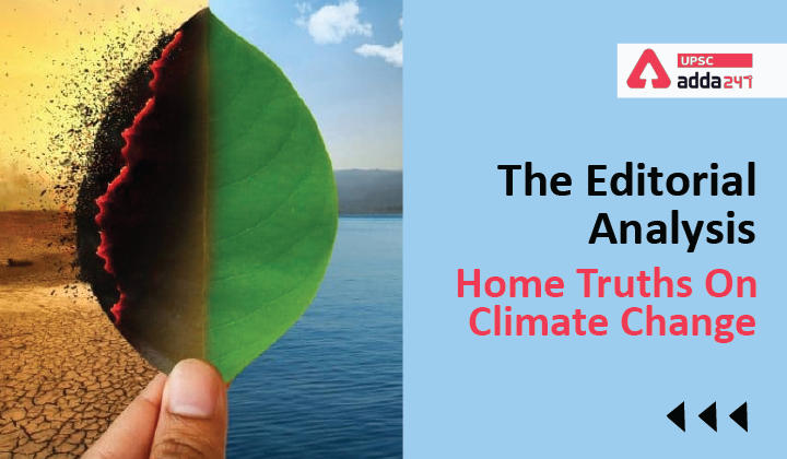 संपादकीय विश्लेषण: जलवायु परिवर्तन पर घरेलू वास्तविकता_30.1
