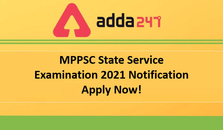 MPPSC State Service Examination (SSE/SFSE) 2021 Notification_30.1