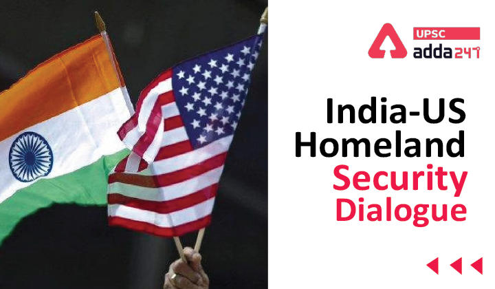 India-US Homeland Security Dialogue