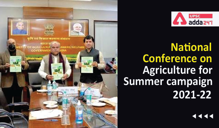 Zaid Crops: National Conference on Agriculture for Summer Campaign 2021-22_30.1