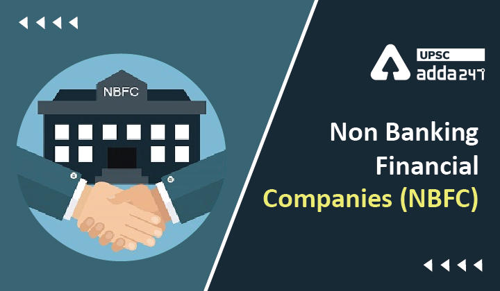 Non Banking Financial Companies (NBFC)