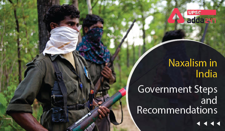 Naxalism in India: Government Steps and Recommendations_30.1