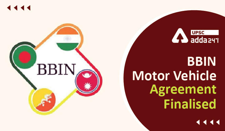 बीबीआईएन मोटर वाहन समझौते को अंतिम रूप दिया गया_30.1