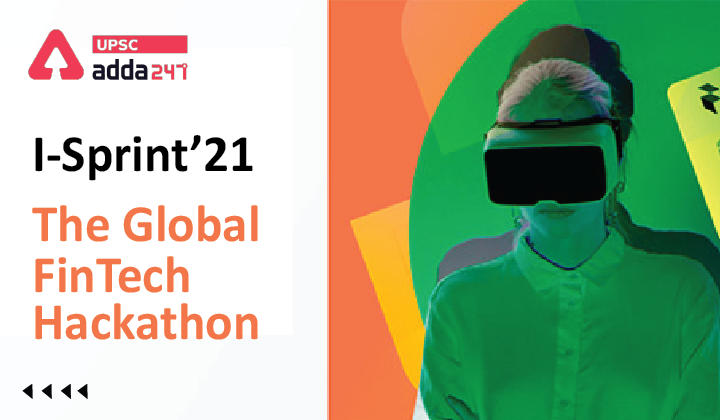I-Sprint'21 and InFinity Forum 2021 | The Global FinTech Hackathon_30.1