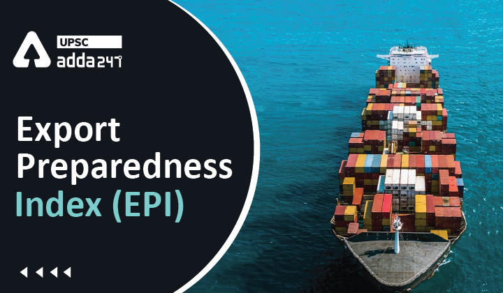Export Preparedness Index (EPI) of NITI Aayog_30.1
