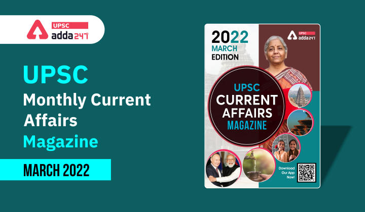 UPSC Monthly Current Affairs Magazine – March 2022 – PDF Download_30.1