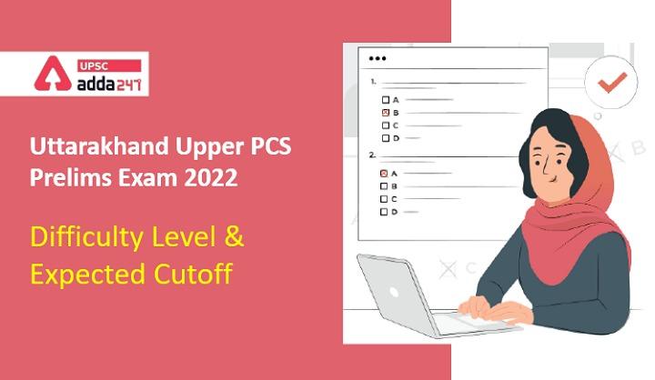 UKPSC Upper PCS Prelims Cut Off 2022_30.1