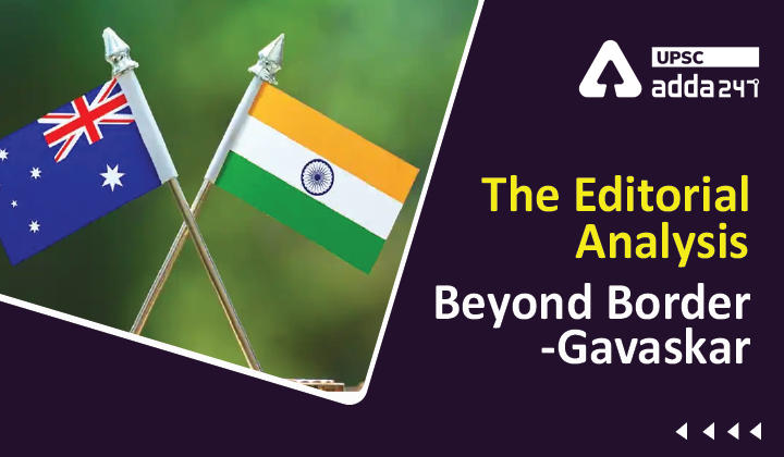 The Editorial Analysis- Beyond Border-Gavaskar (ECTA)_30.1