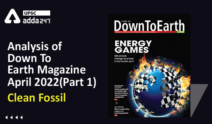 Analysis Of Down To Earth Magazine: ”Clean Fossil”_30.1