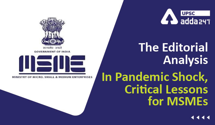 The Editorial Analysis: In Pandemic Shock, Critical Lessons for MSMEs_30.1