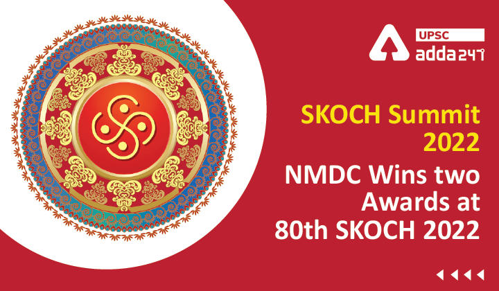 SKOCH Summit 2022 | NMDC Wins two Awards at 80th SKOCH 2022_30.1