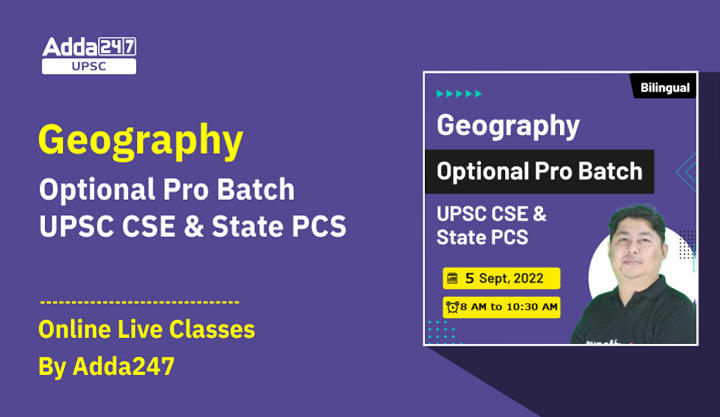 Geography Optional Course for UPSC CSE & State PCS | Hurry Up! The Batch Starts Today_30.1