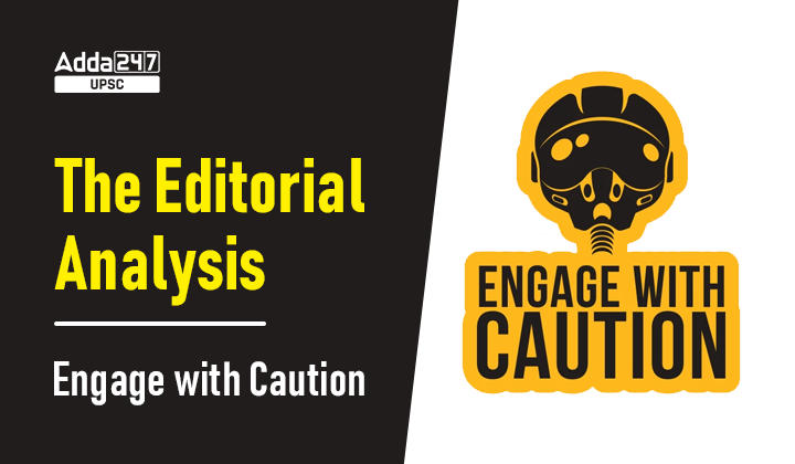 The Editorial Analysis- Engage With Caution