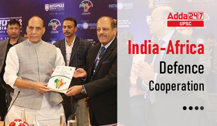 India-Africa Defence Cooperation_30.1